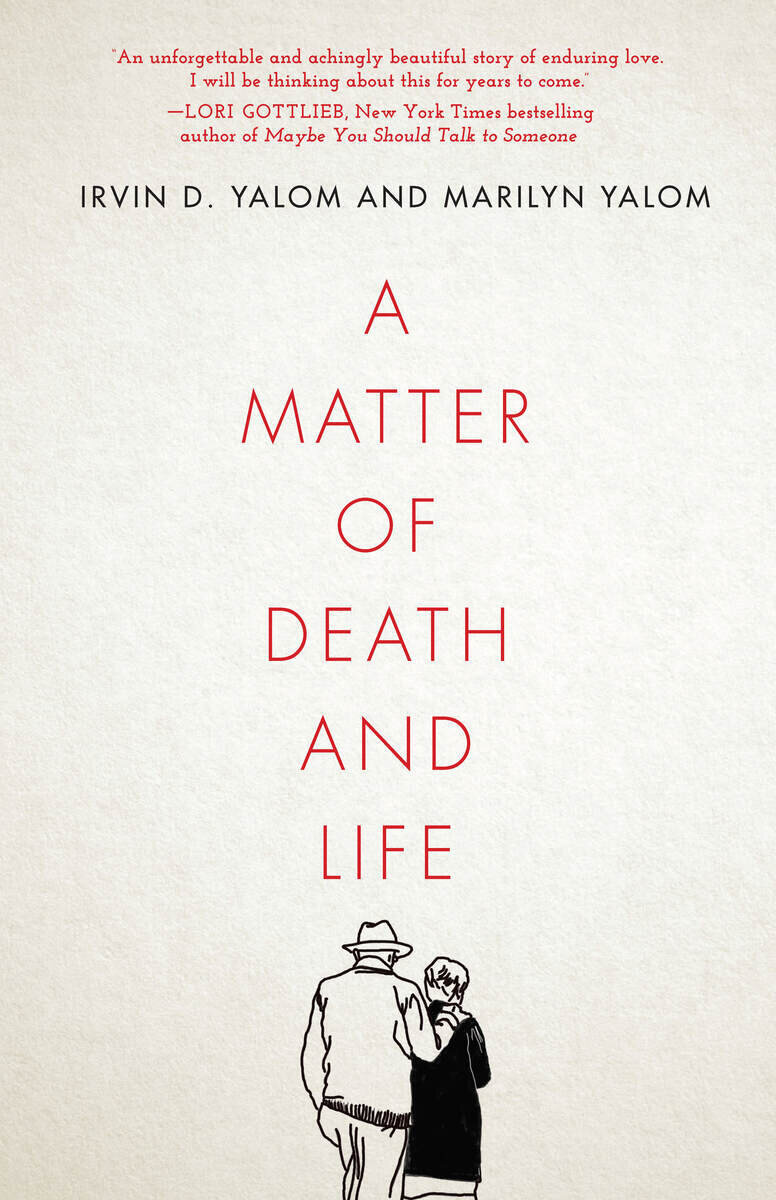 A Matter of Death and LifeIrvin Yalom and Marilyn Yalom, 2021