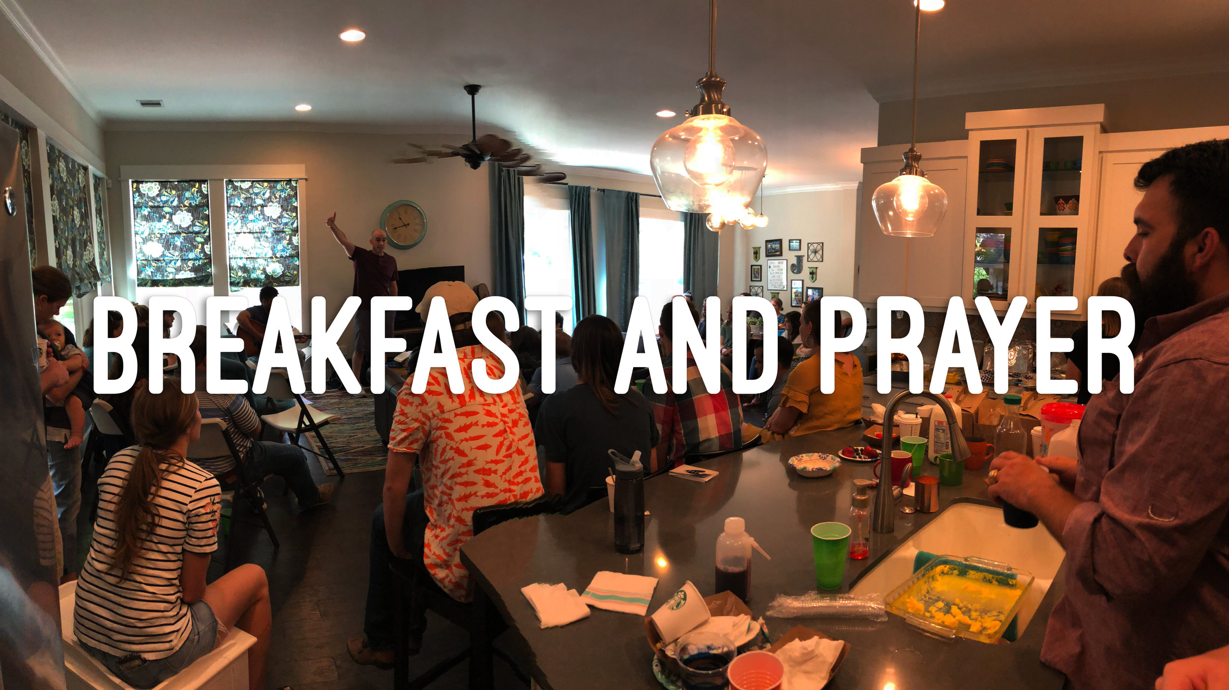 Breakfast and Prayer
