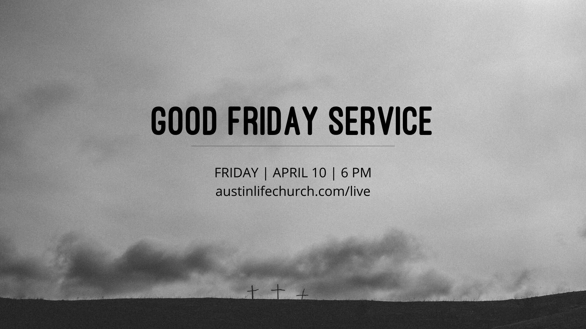 Good Friday Service 1920 x 1080.jpg