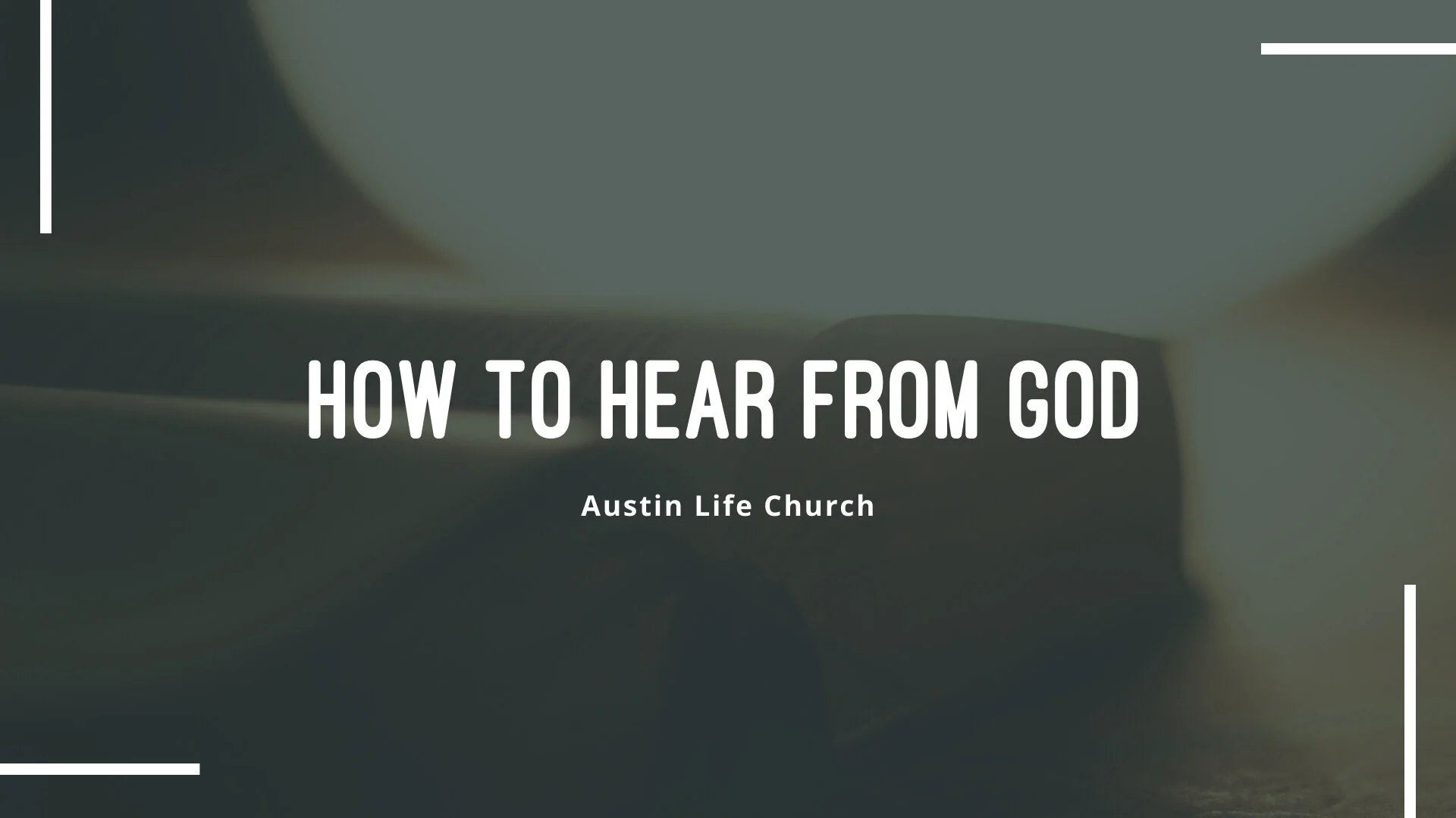 How To Hear From God