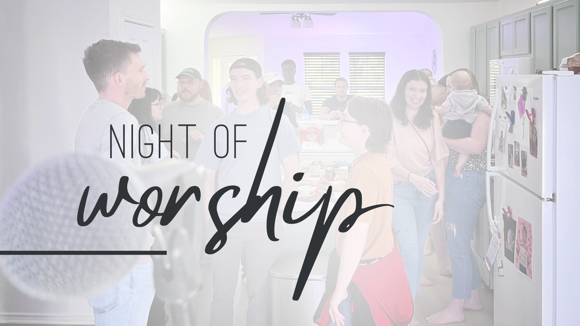 Night of Worship &amp; Prayer