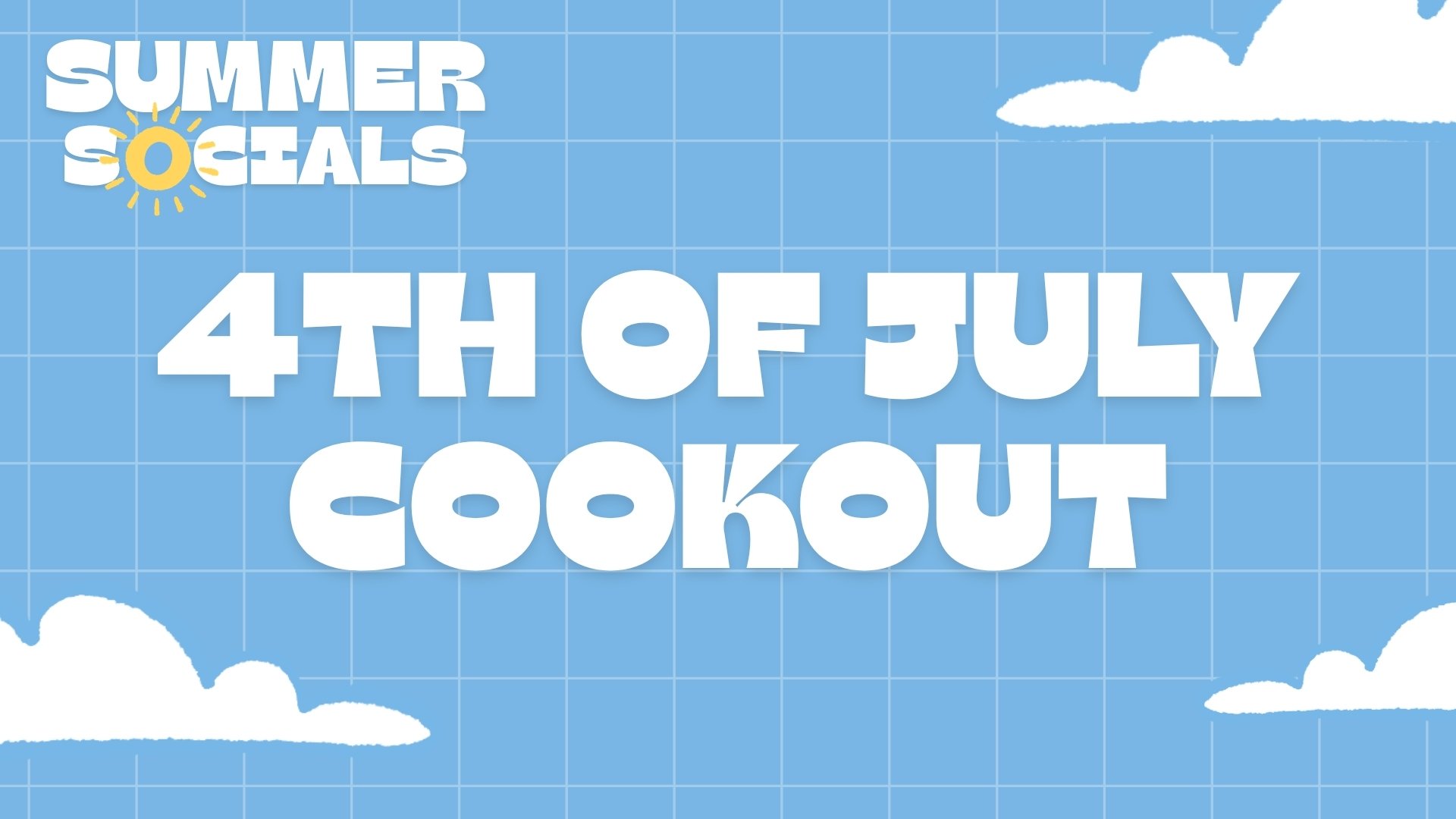 4th of July Cookout