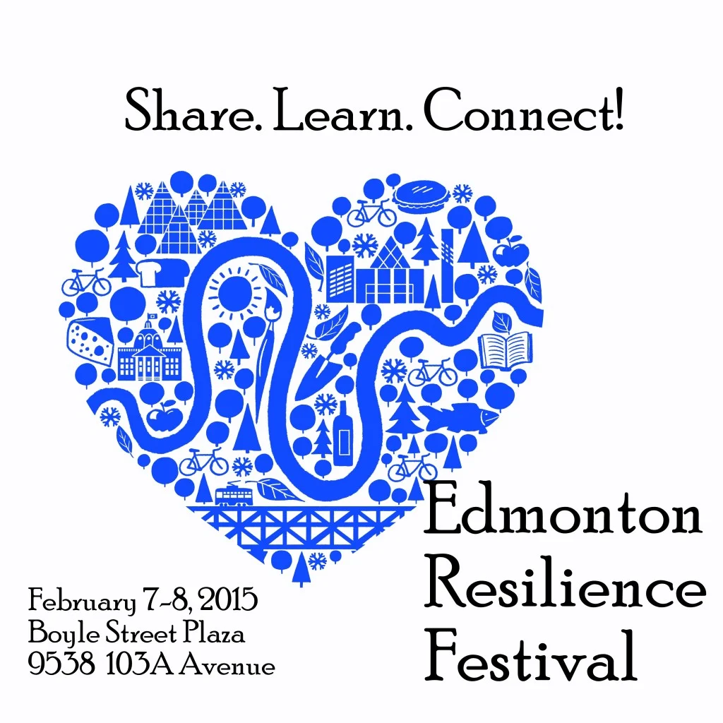 The Local Good presents the Edmonton Resilience Festival