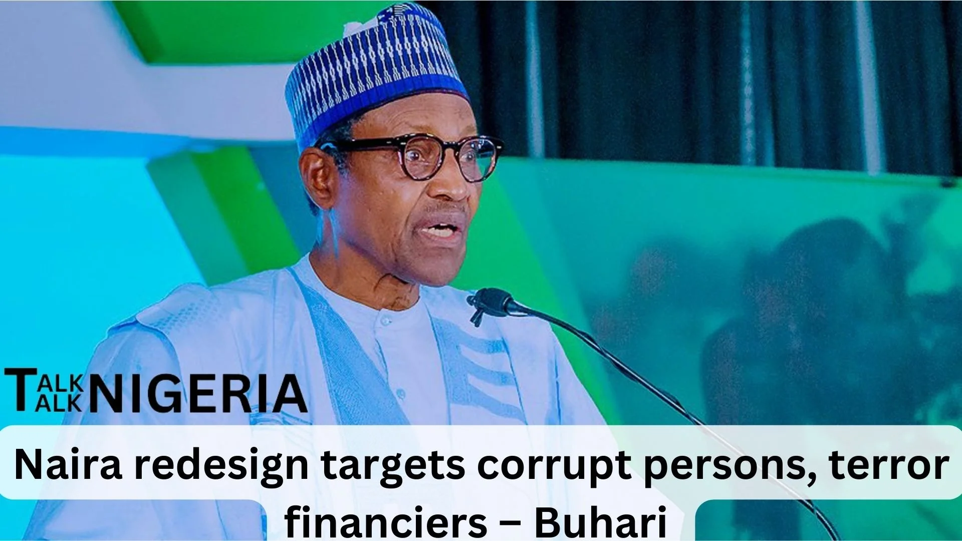 Ex Buhari: Leading Nigeria One Of The Hardest Challenges In Life — Talk ...
