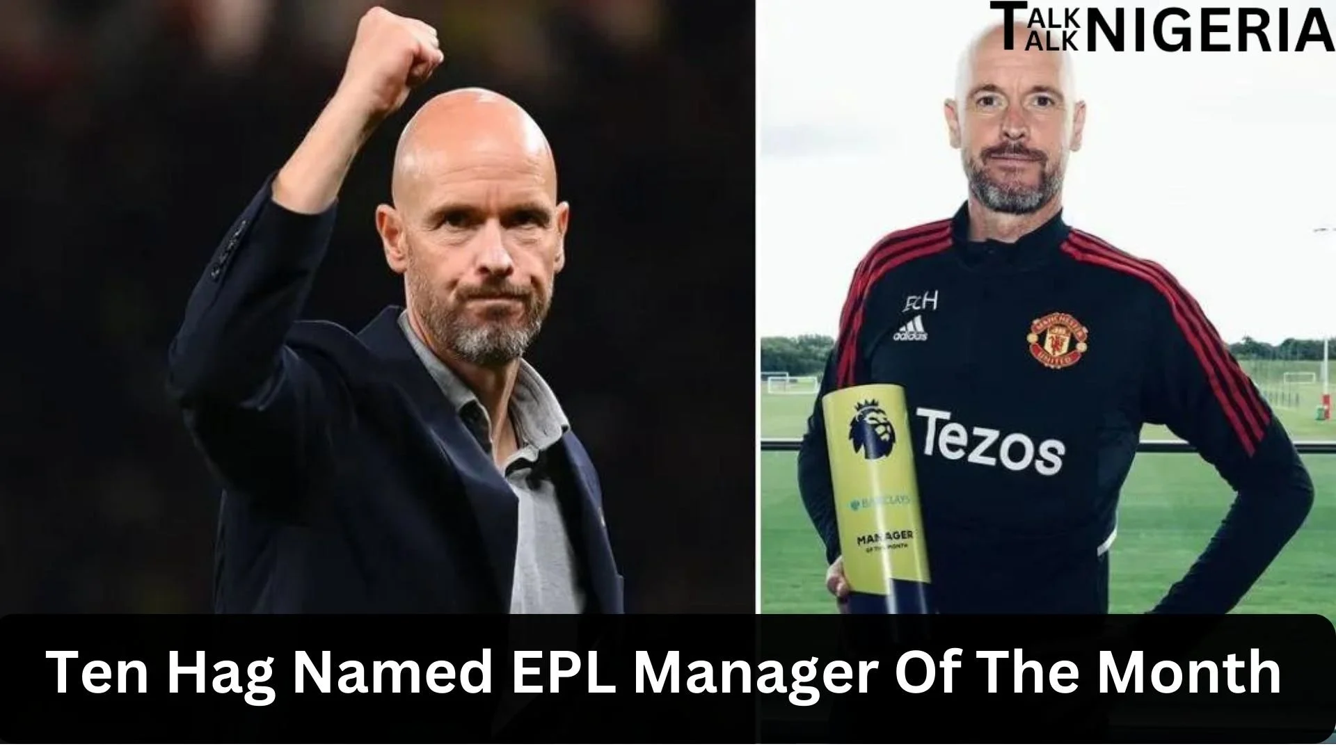 Ten Hag Named EPL Manager Of The Month
