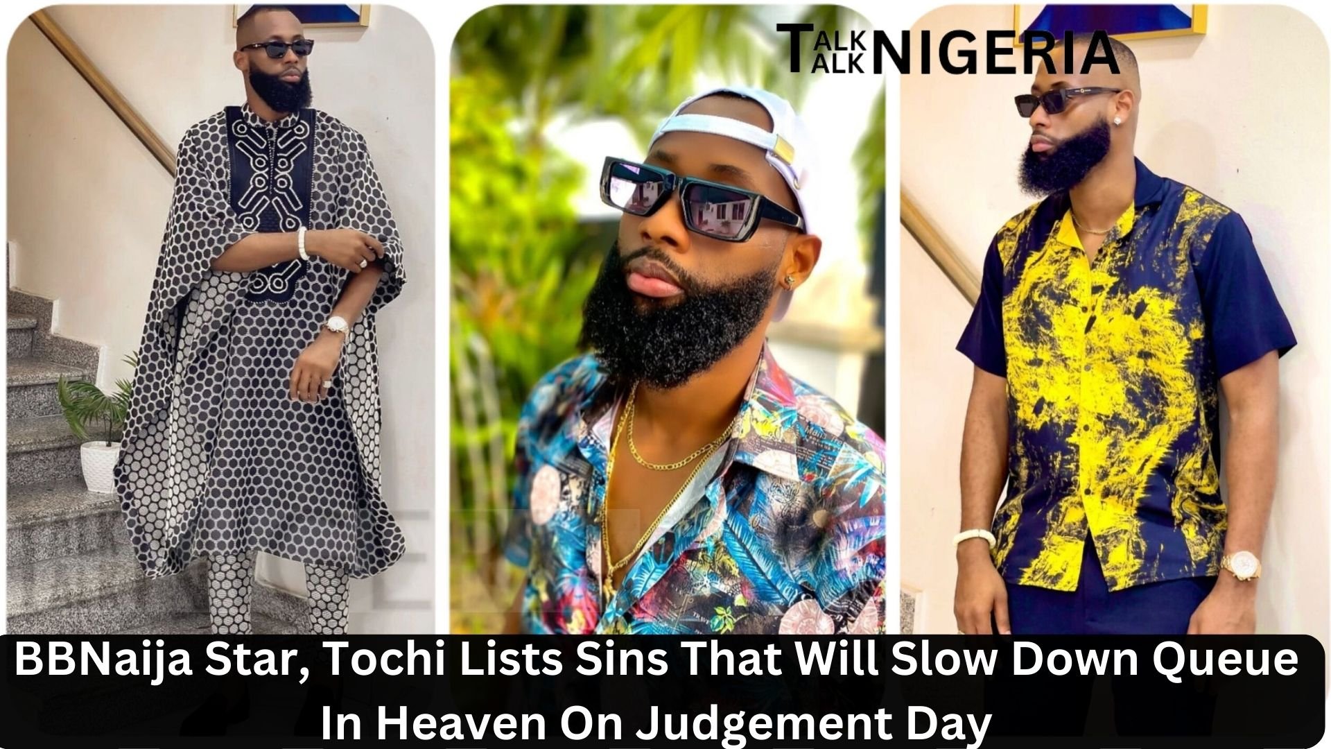 BBNaija Star, Tochi Lists Sins That Will Slow Down Queue In Heaven On Judgement Day