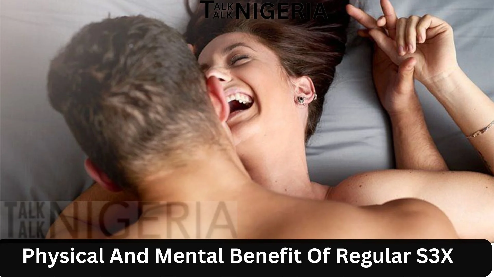 Physical And Mental Benefit Of Regular S3X