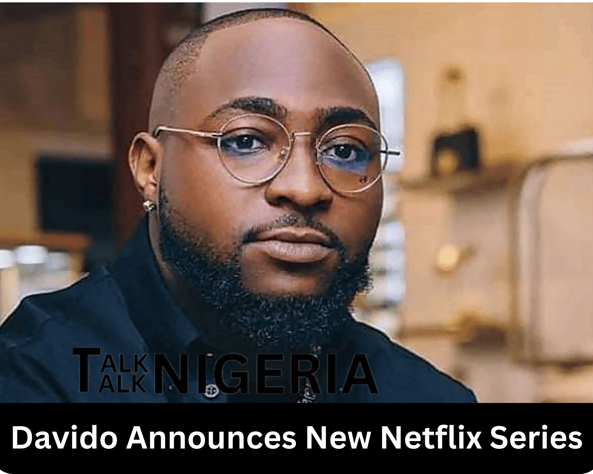 Davido Announces New Netflix Series