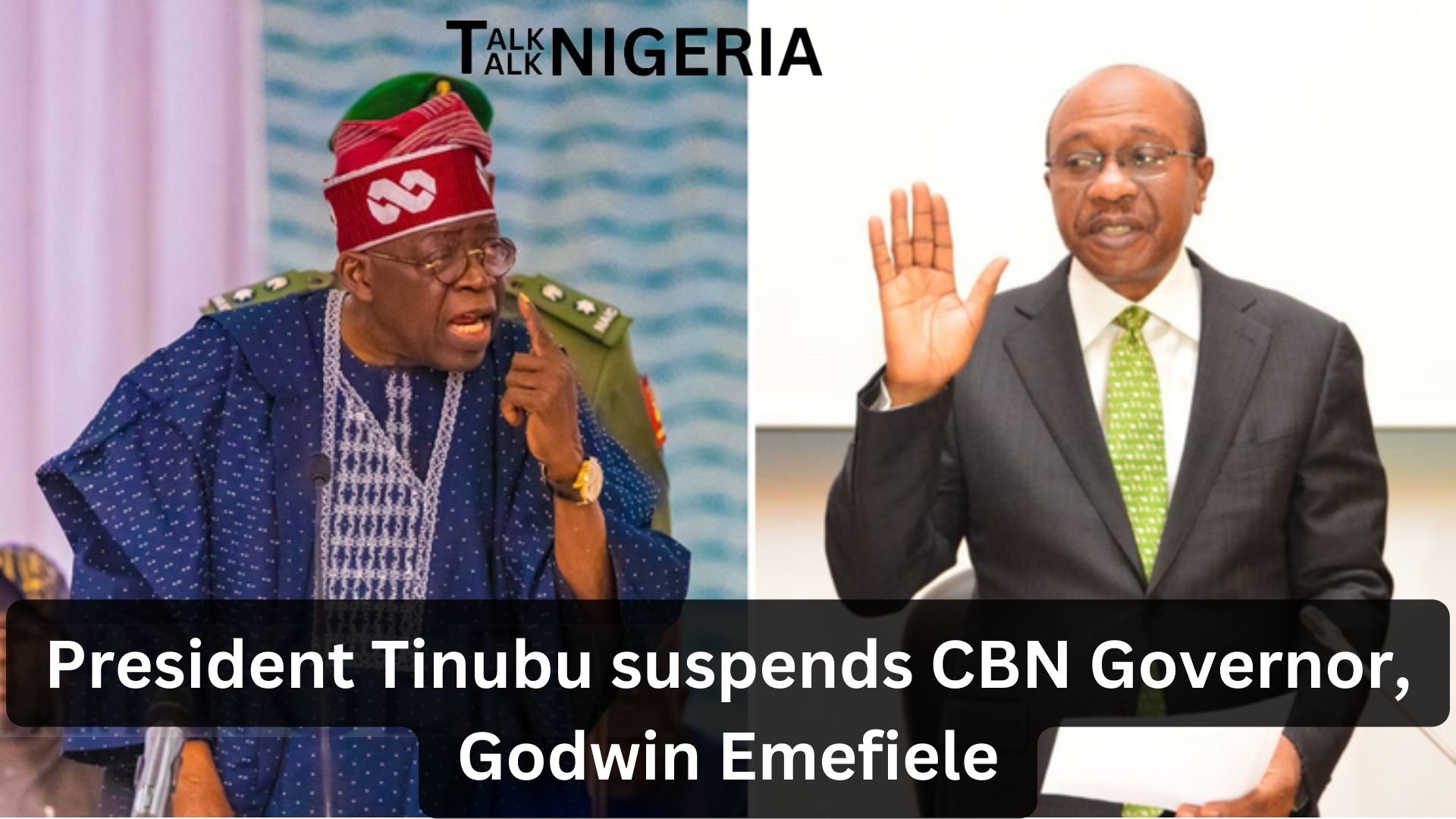 President Tinubu suspends CBN Governor, Godwin Emefiele