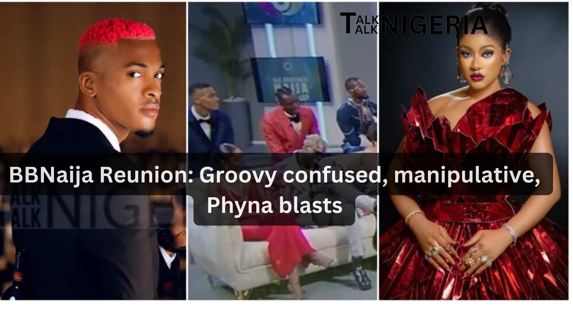 BBNaija Reunion: Groovy confused, manipulative, Phyna blasts
