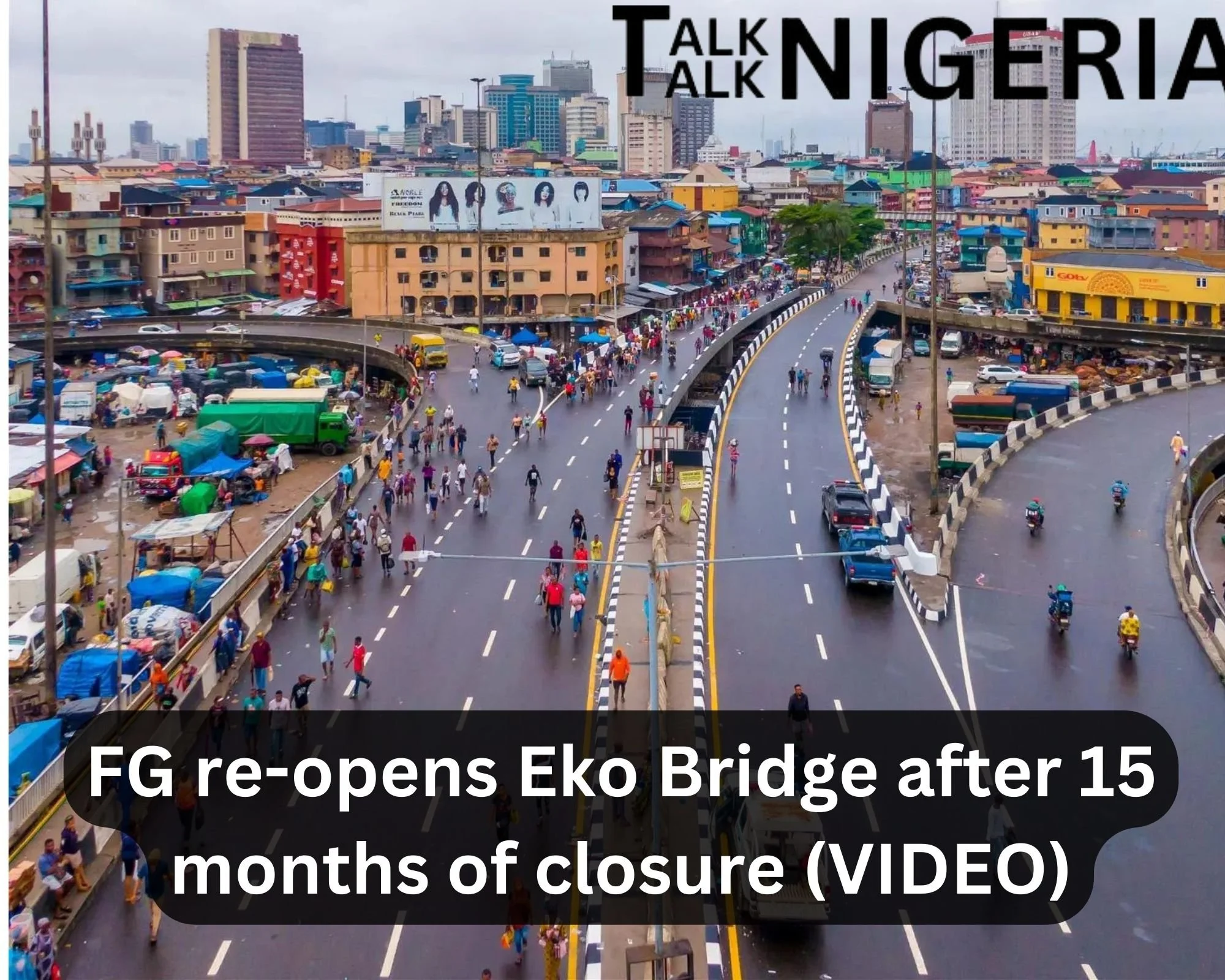 FG re-opens Eko Bridge after 15 months of closure (VIDEO)