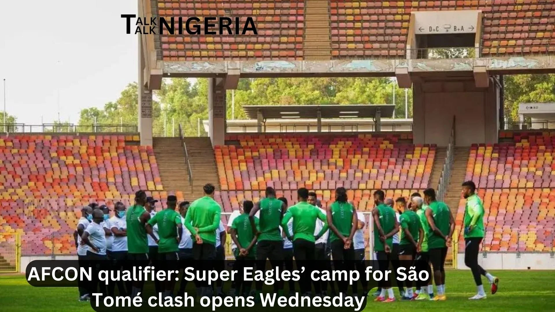 AFCON qualifier: Super Eagles’ camp for São Tomé clash opens Wednesday