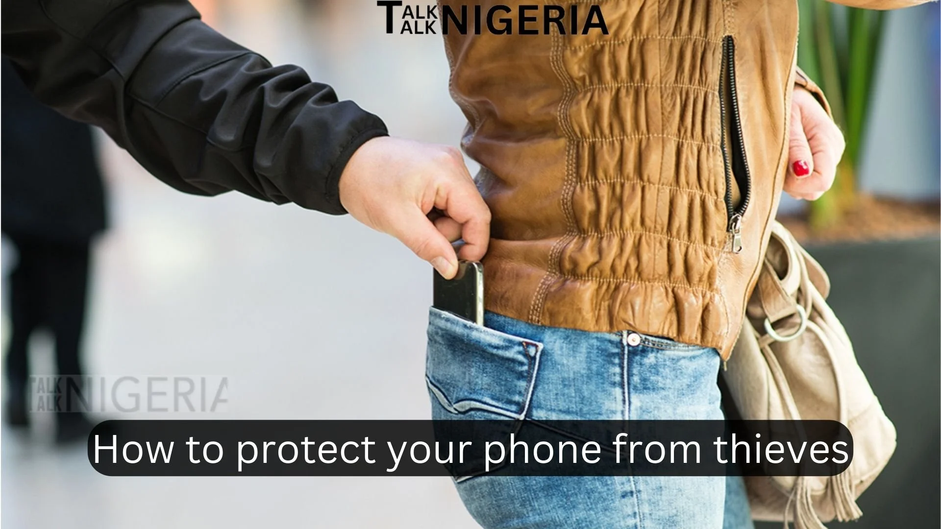 How to protect your phone from thieves