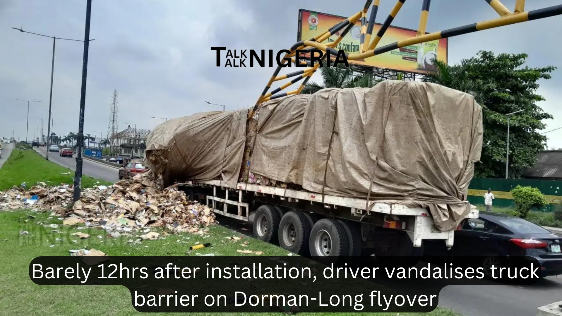 Barely 12hrs after installation, driver vandalises truck barrier on Dorman-Long flyover