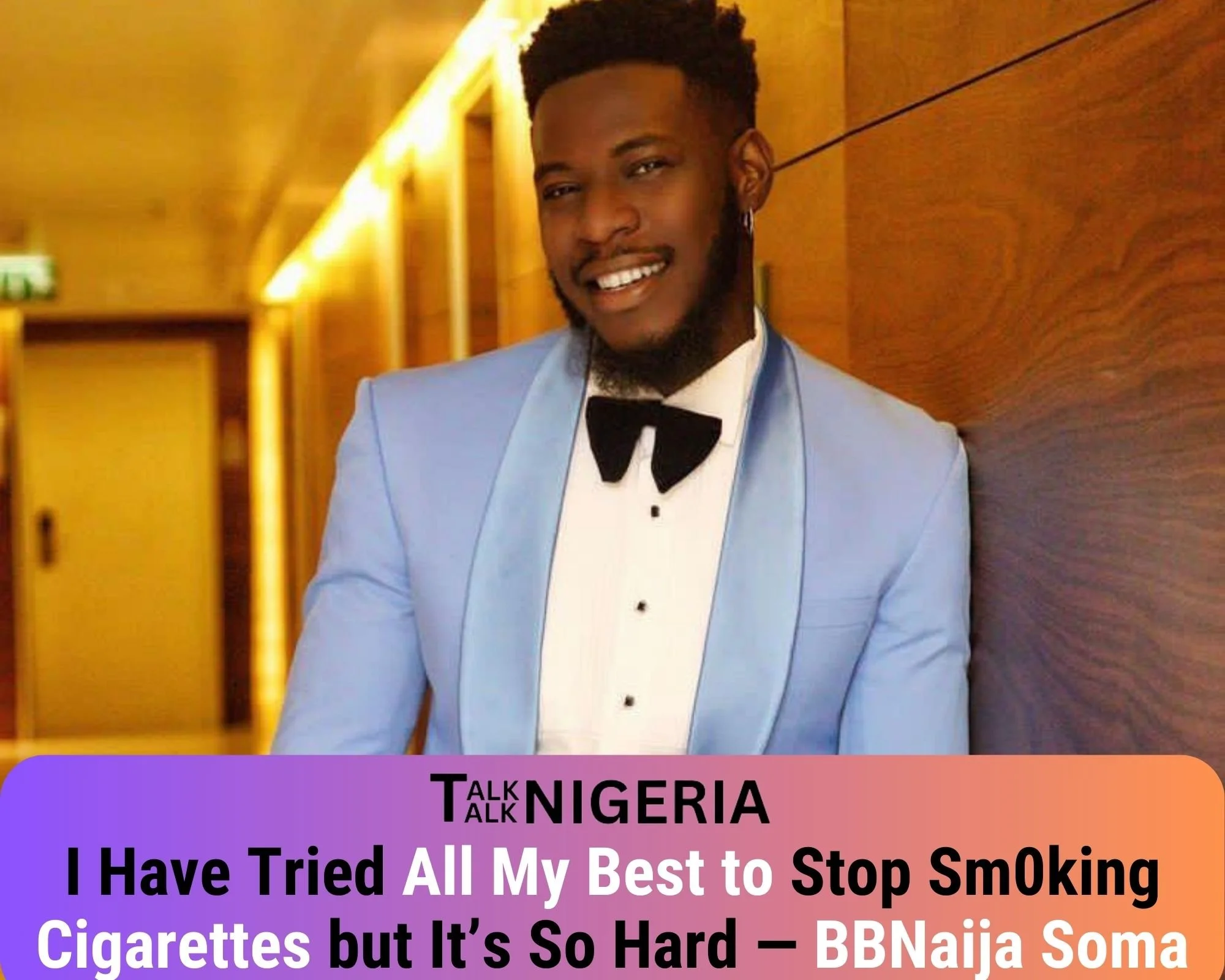 I Have Tried All My Best to Stop Sm0king Cigarettes but It’s So Hard — BBNaija Soma