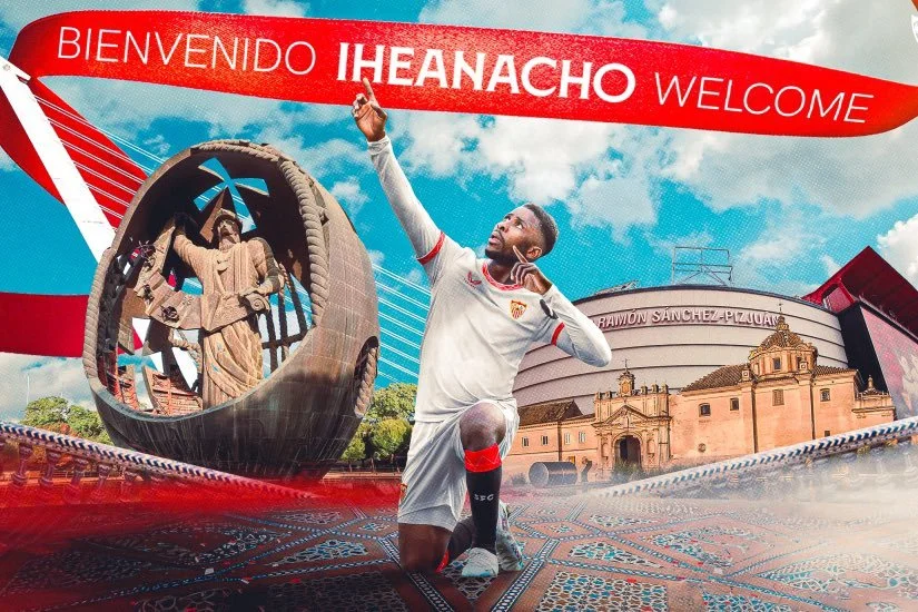 Transfer: He had a huge role—Iheanacho discloses who pushed him to join Sevilla.