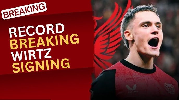  Liverpool Breaks British Transfer Record to Sign Florian Wirtz