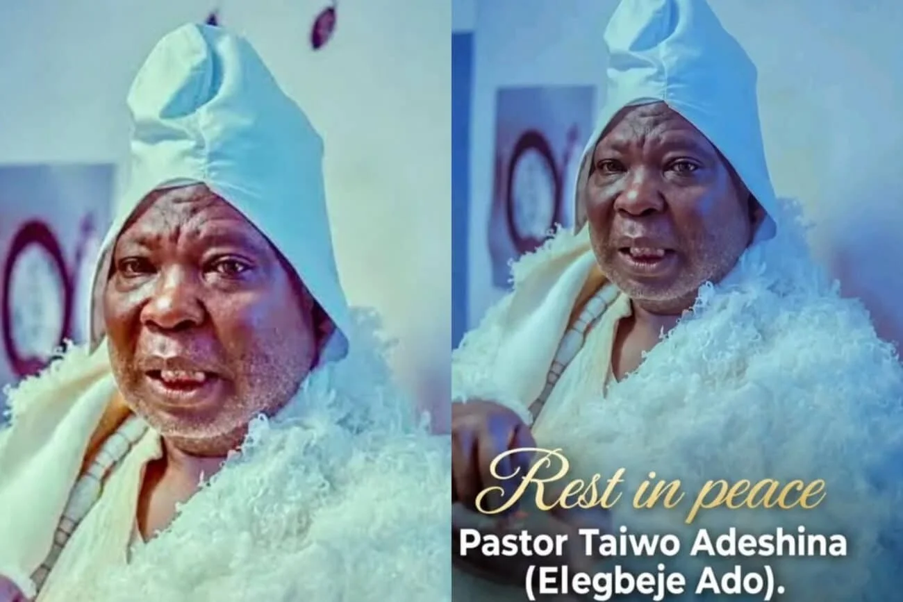 Yoruba Nollywood Mourns Again as Veteran Actor Pastor Taiwo Adeshina ‘Elegbeje Ado’ Dies