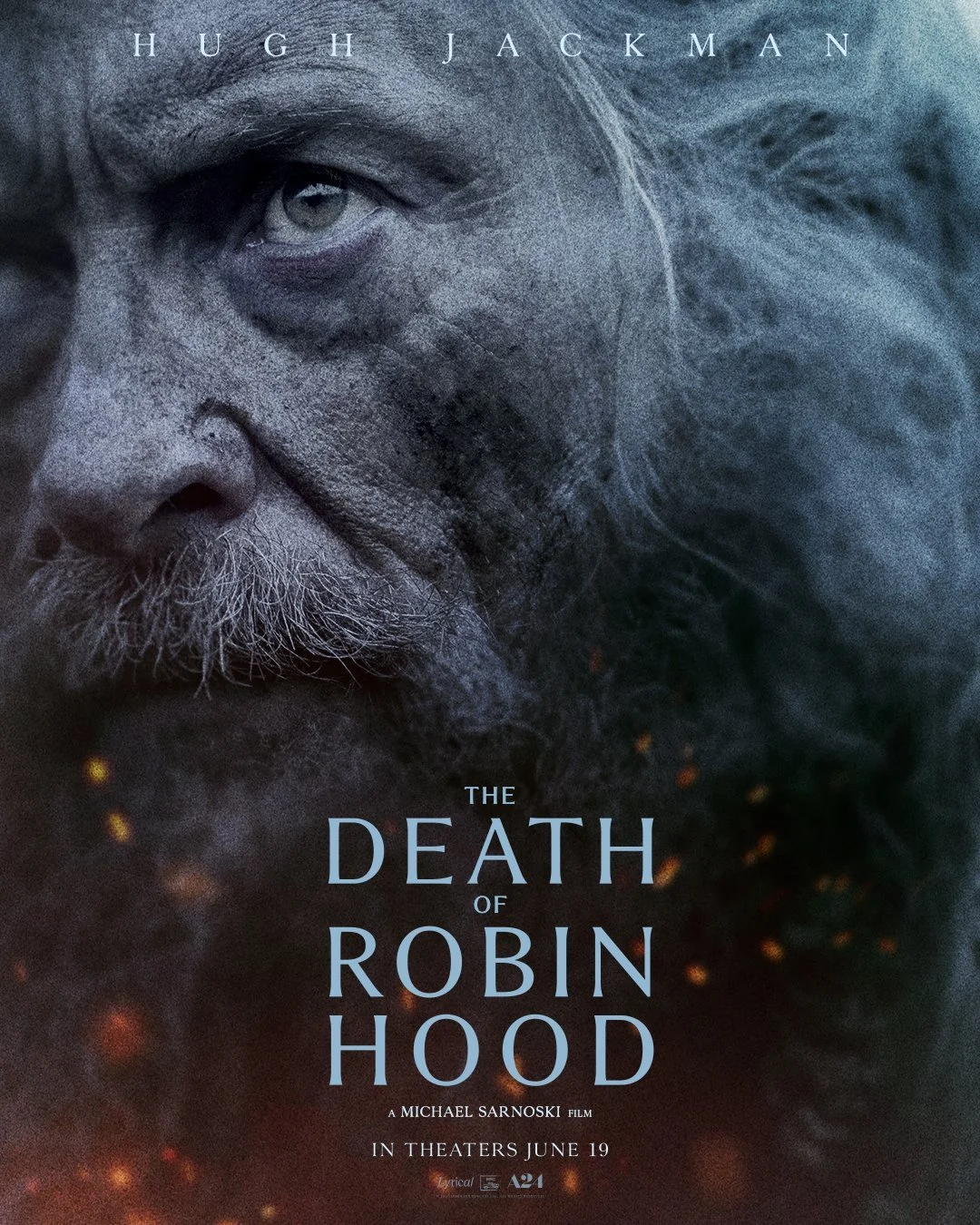   New Character Posters Unveiled for Michael Sarnoski’s The Death of Robin Hood   Fresh key art character posters have been released for  The Death of Robin Hood , directed by Michael Sarnoski.  Photography by Aidan Monaghan  Featuring:  Hugh Jackman