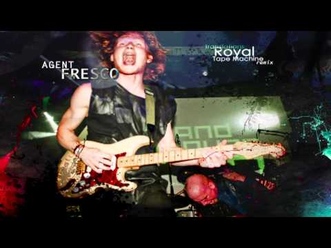 Agent Fresco - Translations (Royal Tape Machine Remix)