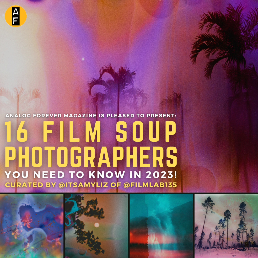 16 Experimental Film Soup Photographers You Need to Know in 2023