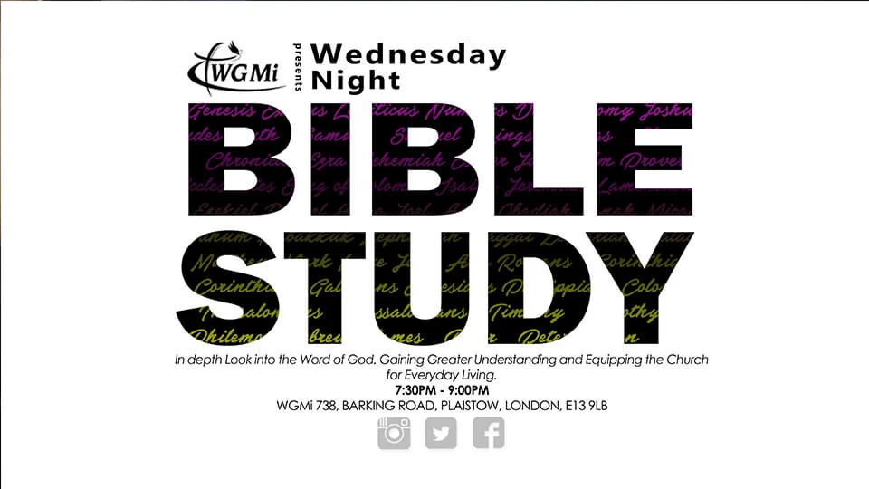 Bible Study: 7:30pm- 9:00pm