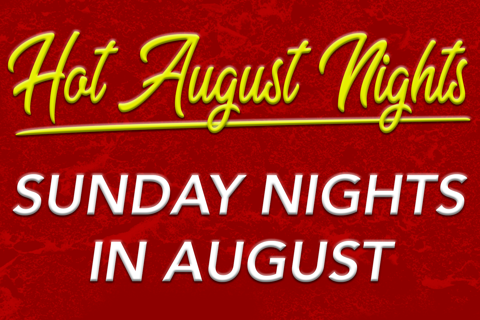 Hot August Nights.png