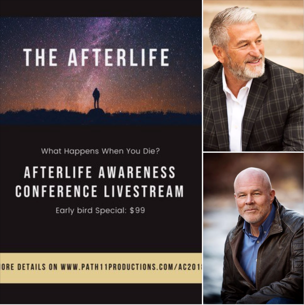 The Afterlife Conference : The Original Afterlife Awareness Conference