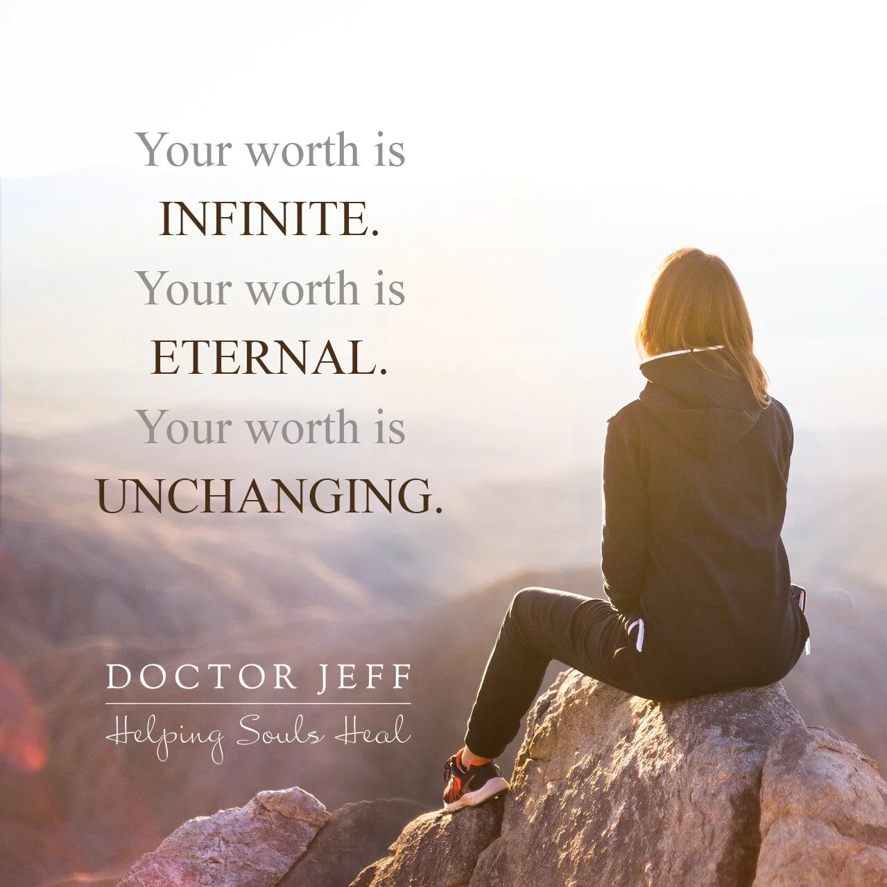 Our Worth is Infinite, Eternal, Unchanging