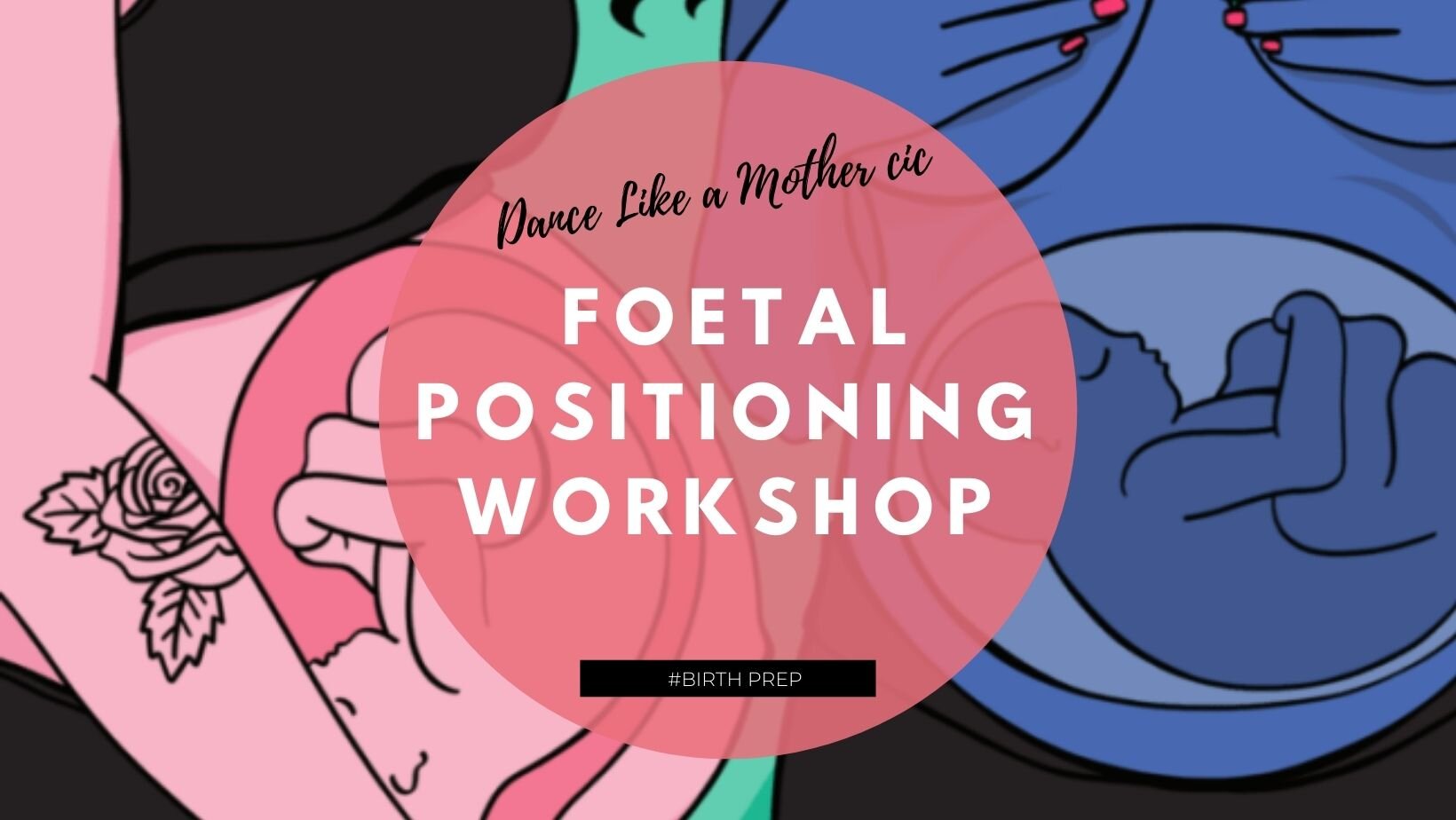 Optimal Foetal Positioning Workshop