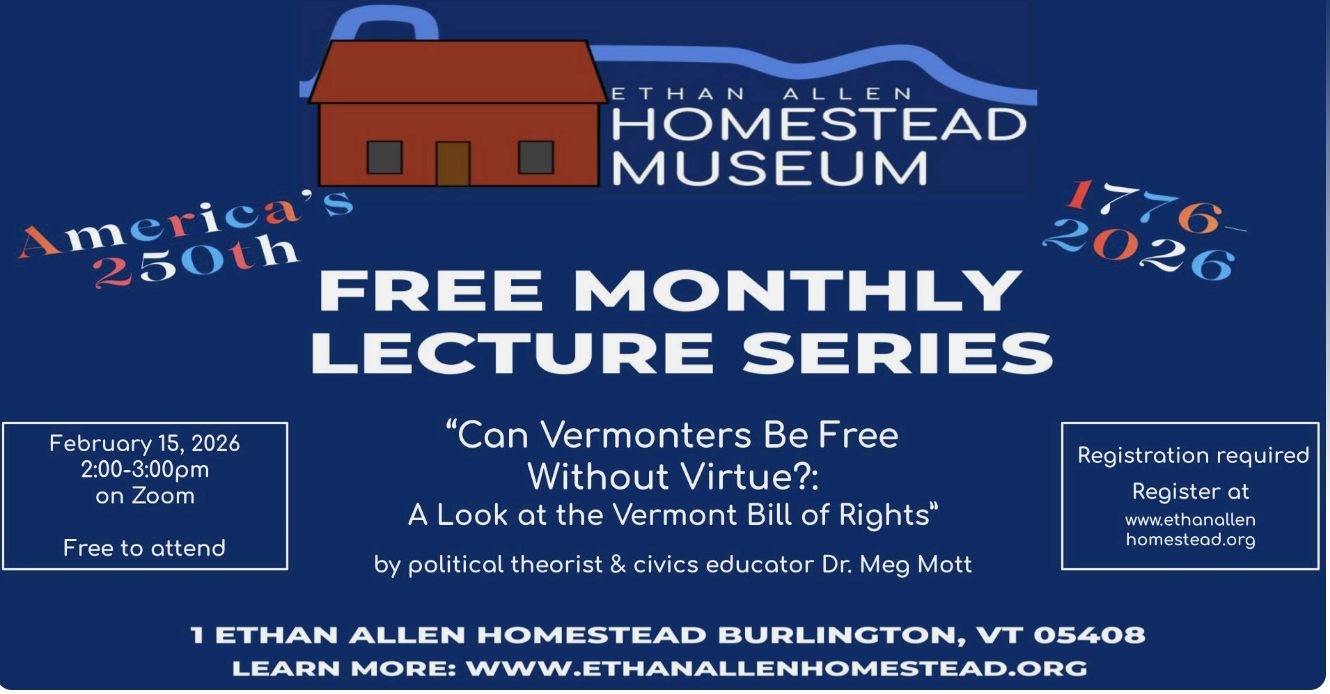Can Vermonters Be Free Without Virtue? A look at the Vermont Bill of Rights
