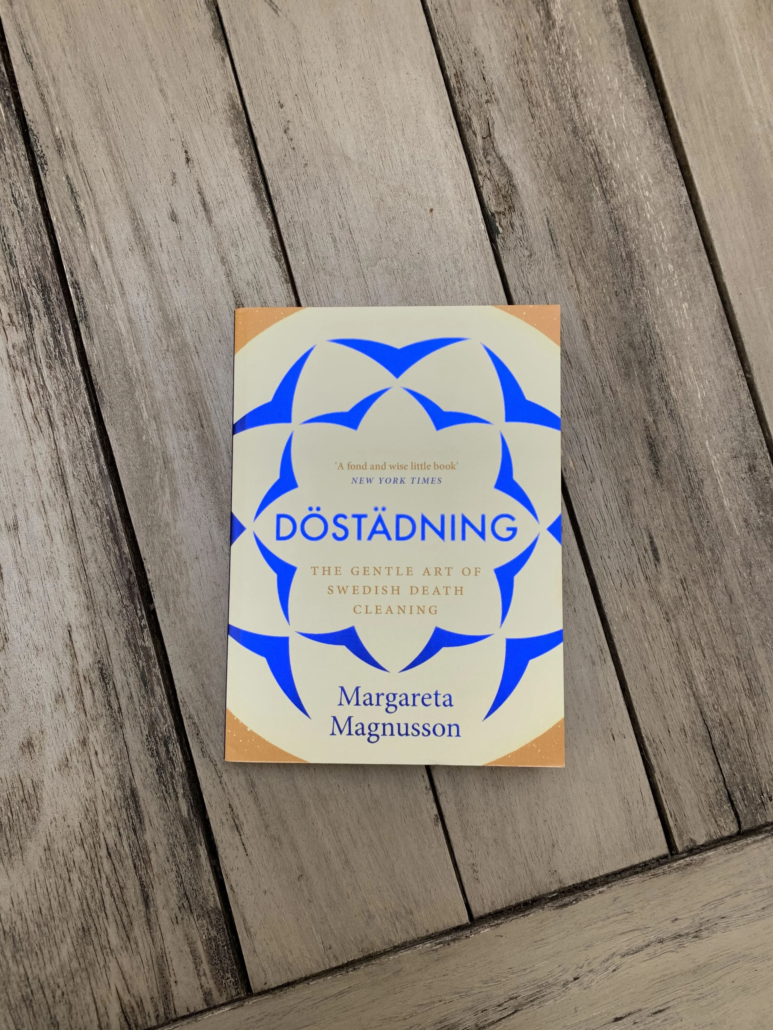 My Ten Takeaways from Döstädning: The Gentle Art of Swedish Death Cleaning
