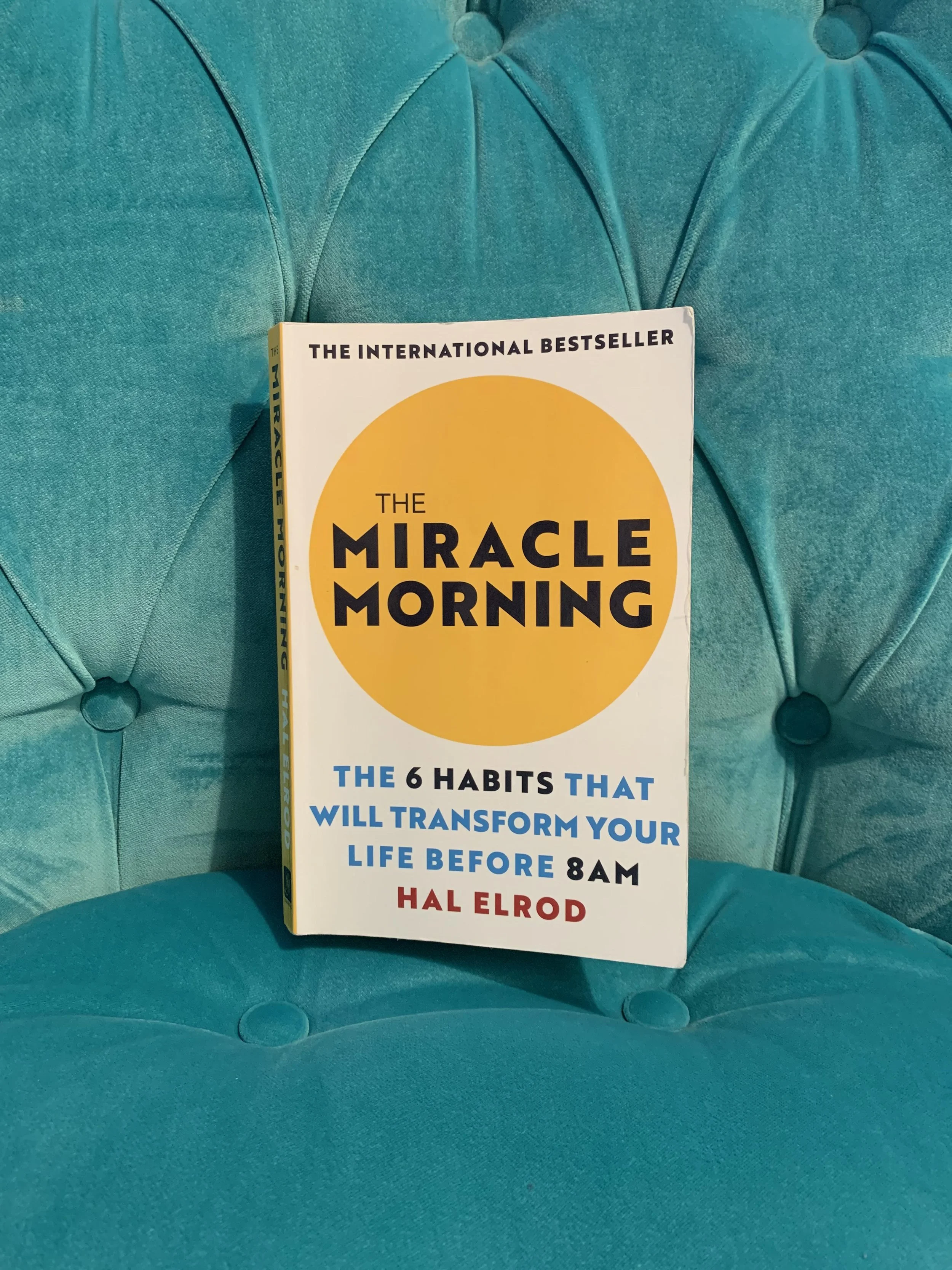 ‘The Miracle Morning’ by Hal Elrod: My Ten Takeaways