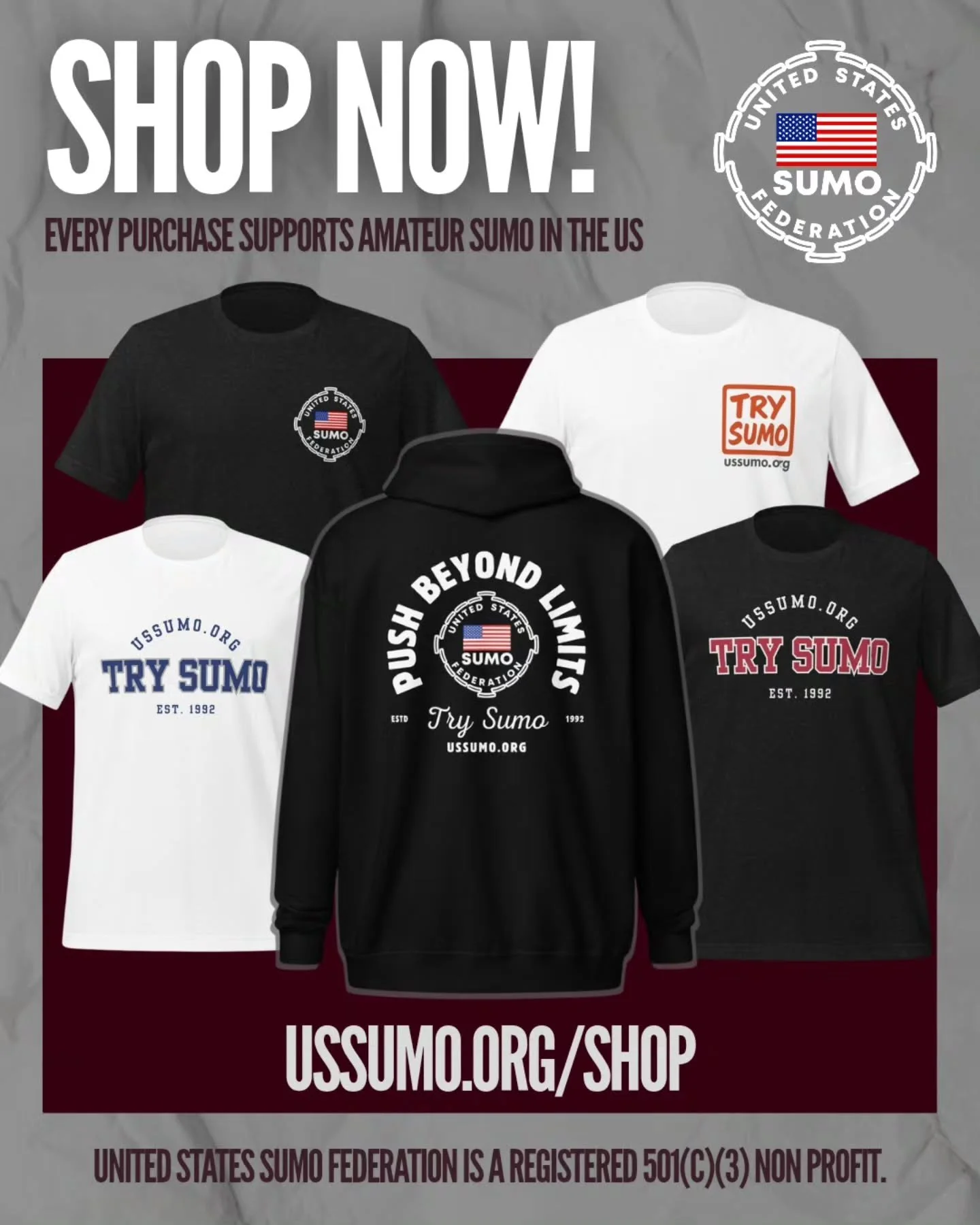 🛍️ SHOP NOW &mdash; Support Amateur Sumo in the U.S.! 🇺🇸

We&rsquo;ve got new designs live at ussumo.org/shop!
From classic logo to the Try Sumo tees and Push Beyond Limits hoodies to towels, stickers, mugs, and more &mdash; every item helps grow 