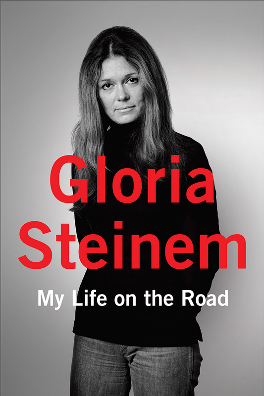 Gloria-Steinem-My-Life-on-the-Road.png