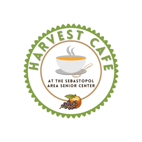 SEBASTOPOL AREA SENIOR CENTER Harvest Cafe