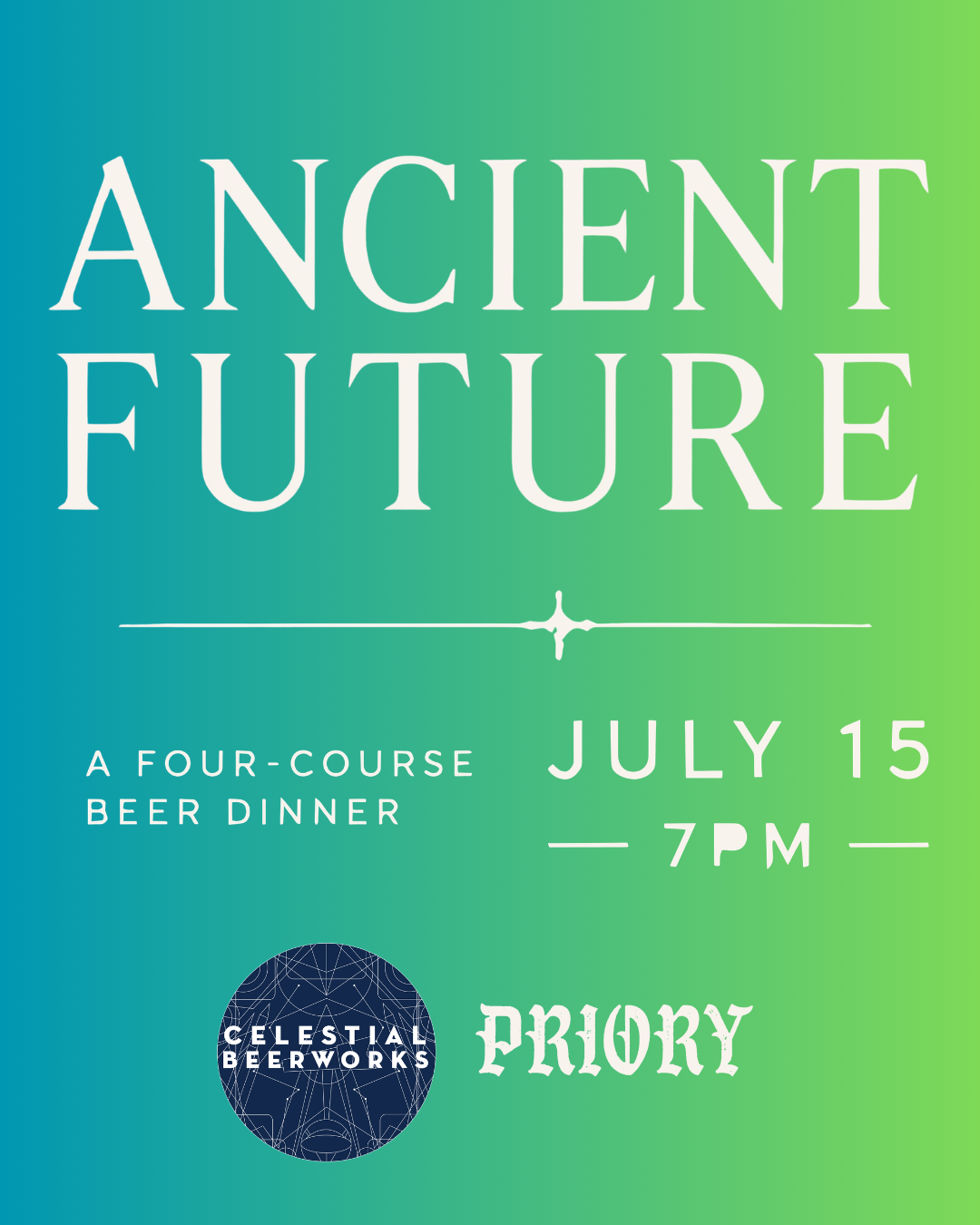Ancient Future Priory+Celestial Beer Dinner