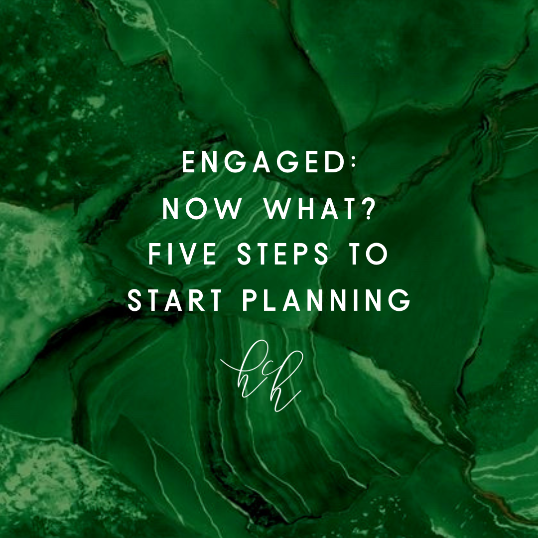 Engaged: Now What? Five Steps to Start Planning