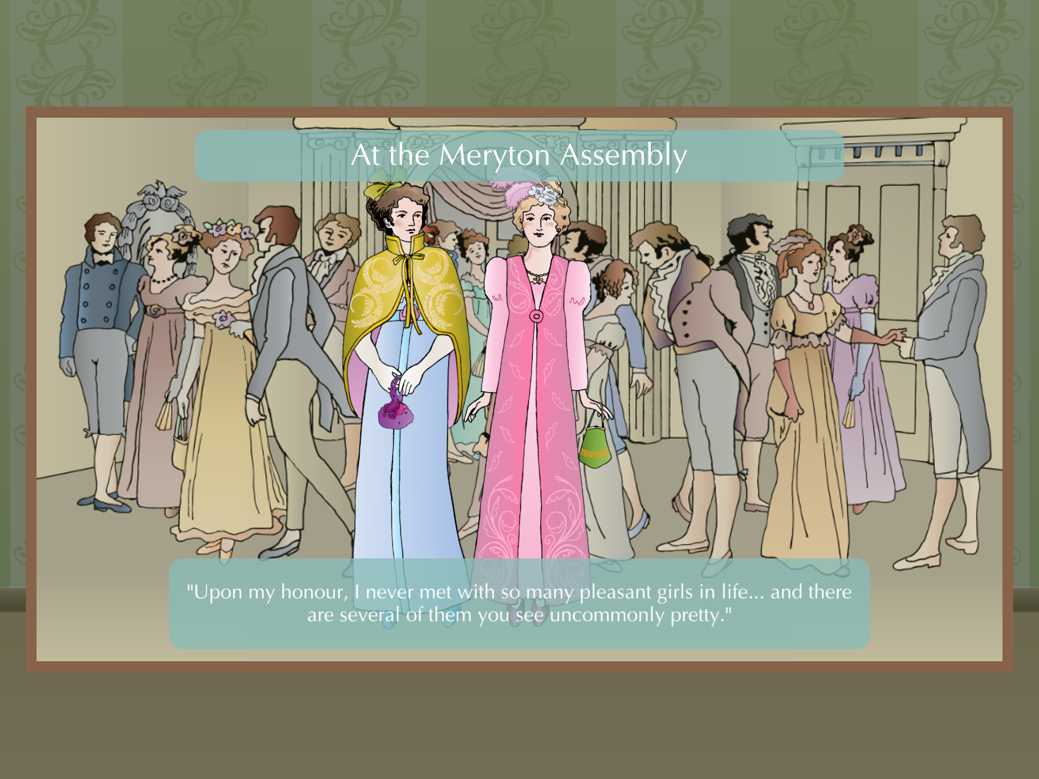 Lizzie & Jane Bennet at the Meryton Assembly