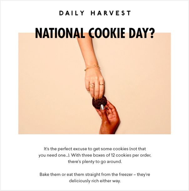 Email from Daily Harvest with the header 'National Cookie Day'. The email reminds customers to shop.