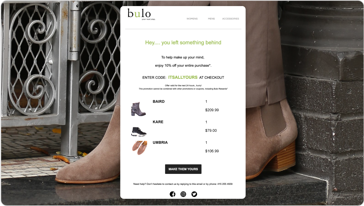 Bulo Shoes use automated emails to run promotions that target their customers following actions like making a purchase.