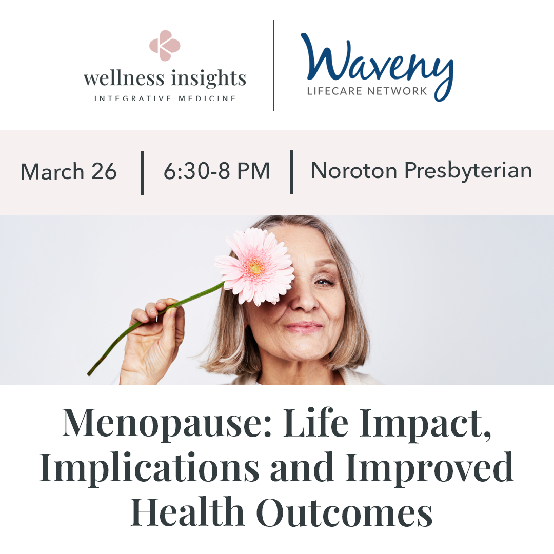 Menopause: Life Impact, Implications and Improved Health Outcomes