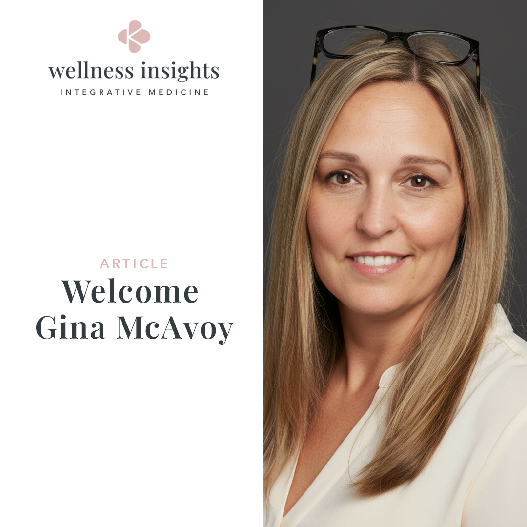 Wellness Insights Integrative Medicine Welcomes Gina McAvoy as Director of Events and Partnerships