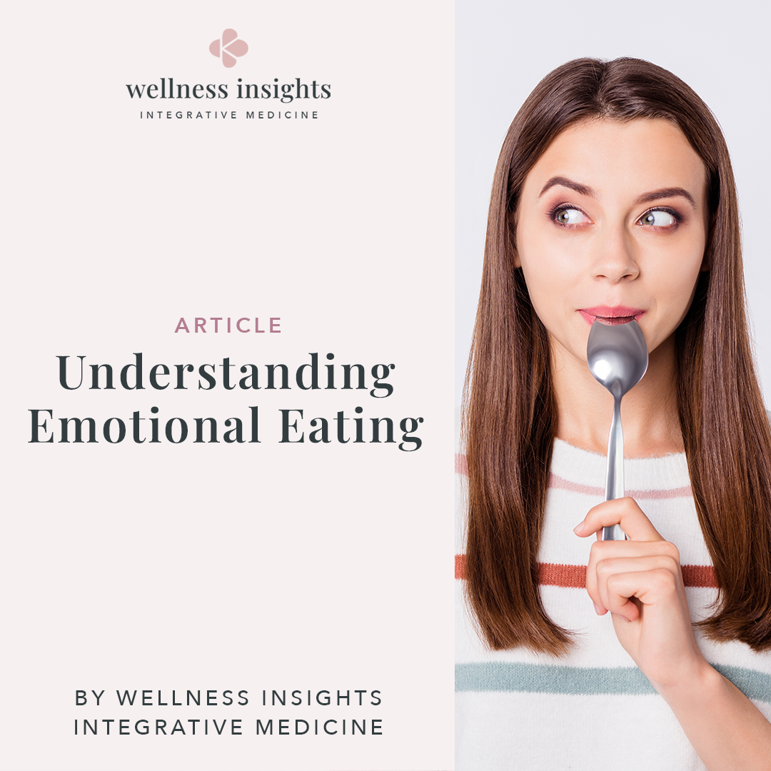 When Food Is Speaking for Something Else: Understanding Emotional Eating