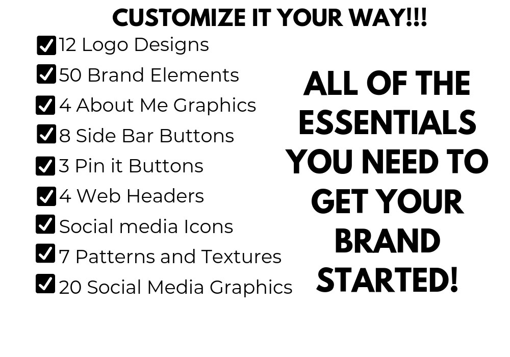 3 Logos (Main, Alternate and Submark) Color Palette with Color Codes 3 Web Headers 2 About Image Graphics 4 Sidebar Buttons 3 Call to Action Buttons 16 Social Media Icons 3 Pin It Buttons 3 Matching Patterns.png