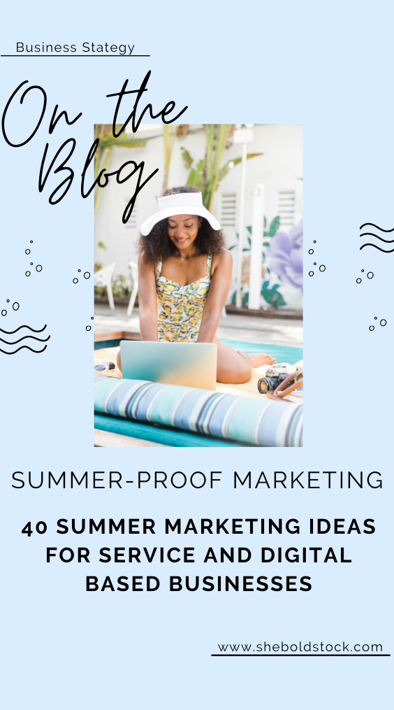 40 Summer Marketing Ideas to Boost Sales Online 2023 — She Bold Stock
