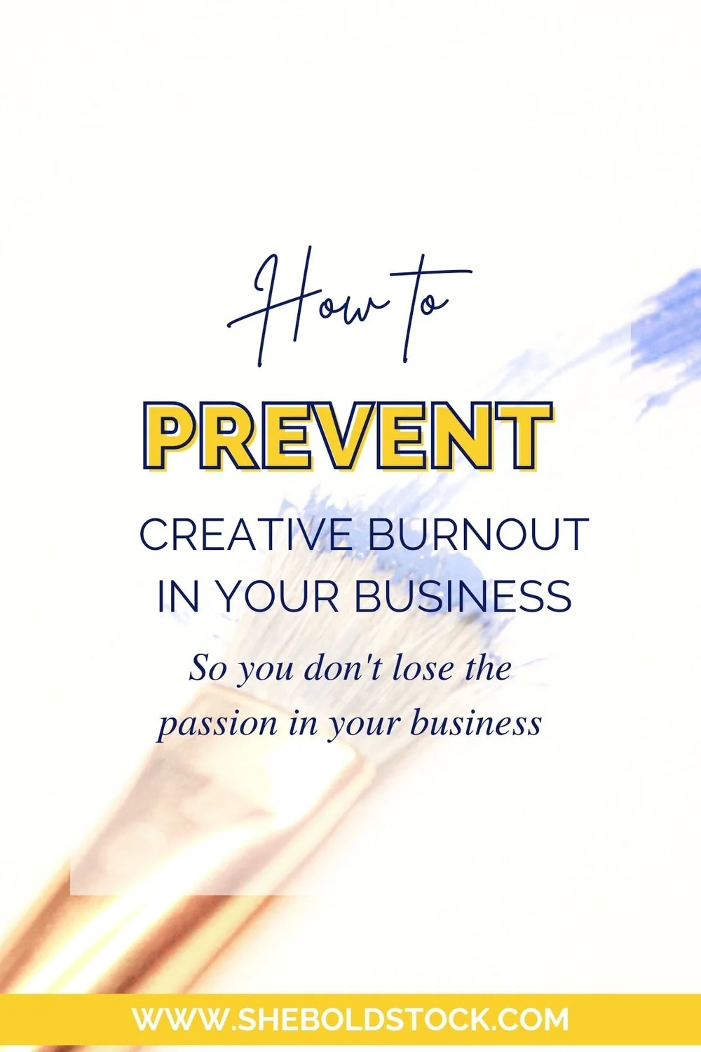 How to Prevent Creative Burnout in your Business — She Bold Stock