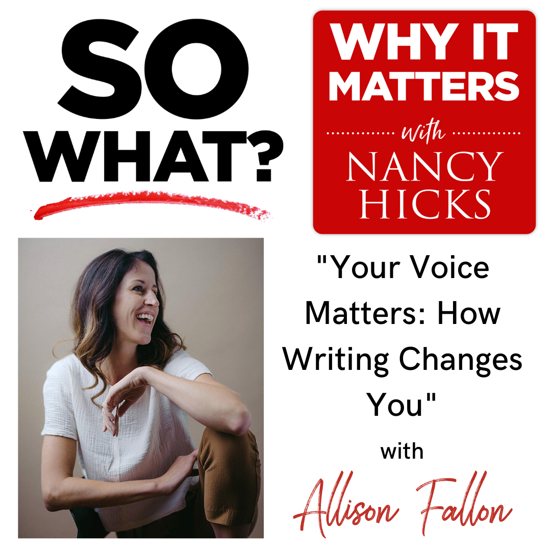 Your Voice Matters: Allison Fallon on How Writing Changes You