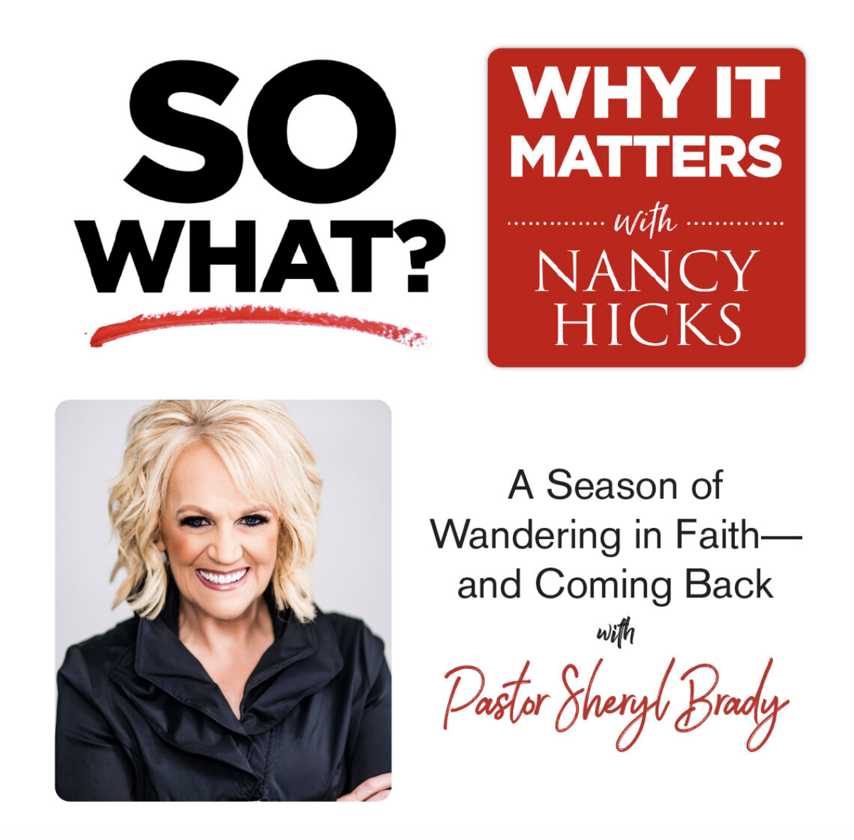 A Season of Wandering in Faith—and Coming Back: Pastor Sheryl Brady