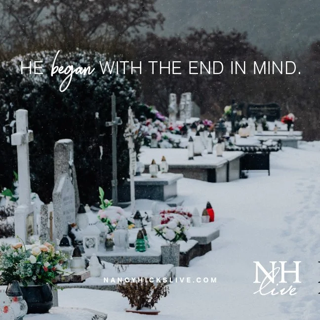 He Began With the End in Mind